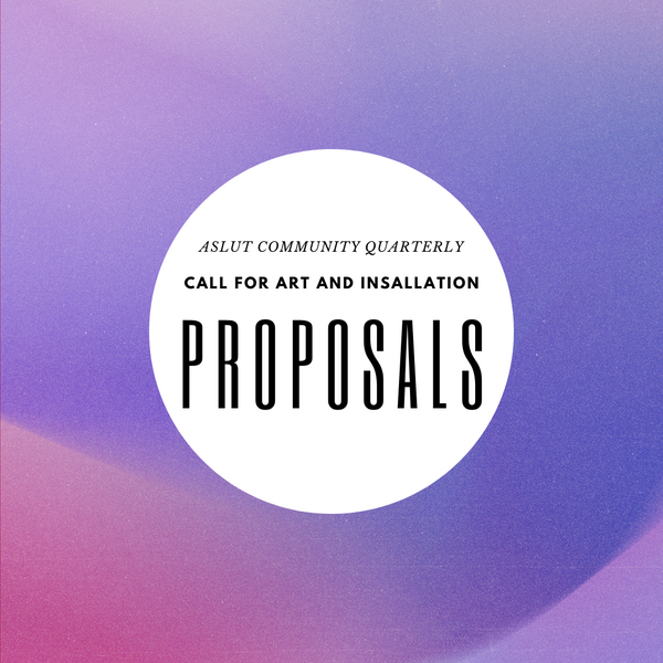 ASLUT Community Quarterly Call For Proposals