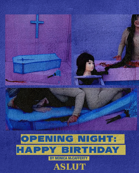 Opening Night: Happy Birthday